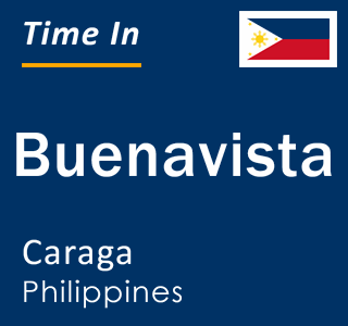 Current local time in Buenavista, Caraga, Philippines