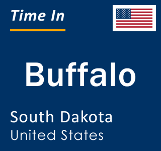 Current local time in Buffalo, South Dakota, United States