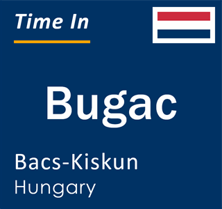 Current local time in Bugac, Bacs-Kiskun, Hungary