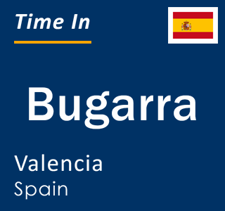 Current local time in Bugarra, Valencia, Spain