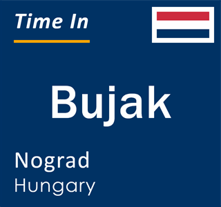 Current local time in Bujak, Nograd, Hungary