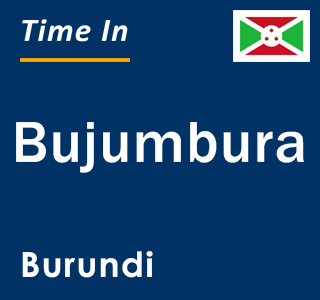 Current local time in Bujumbura, Burundi