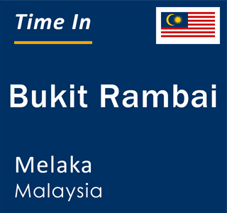 Current local time in Bukit Rambai, Melaka, Malaysia