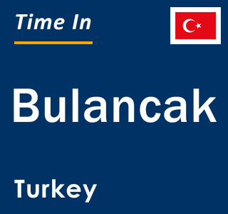 Current local time in Bulancak, Turkey