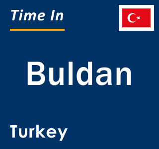 Current local time in Buldan, Turkey