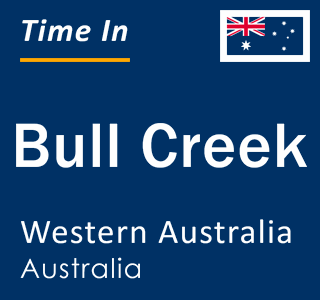 Current local time in Bull Creek, Western Australia, Australia