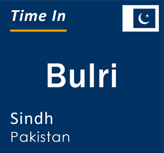 Current local time in Bulri, Sindh, Pakistan