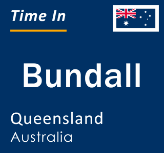 Current local time in Bundall, Queensland, Australia