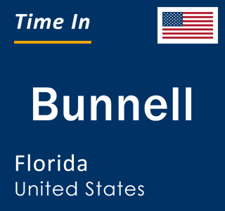 Current local time in Bunnell, Florida, United States