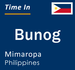 Current local time in Bunog, Mimaropa, Philippines