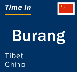 Current local time in Burang, Tibet, China