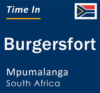 Current local time in Burgersfort, Mpumalanga, South Africa