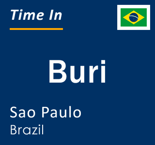 Current local time in Buri, Sao Paulo, Brazil