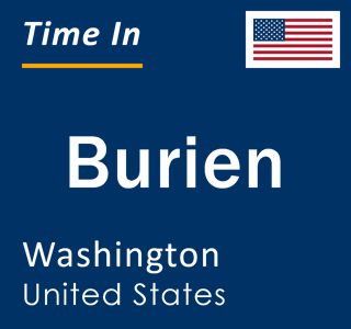 Current local time in Burien, Washington, United States