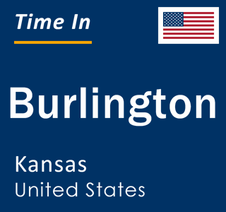 Current local time in Burlington, Kansas, United States