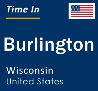 Current local time in Burlington, Wisconsin, United States