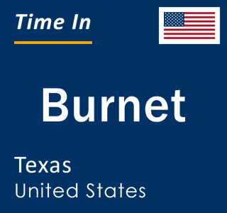 Current local time in Burnet, Texas, United States