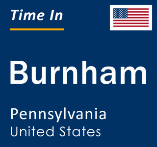 Current local time in Burnham, Pennsylvania, United States