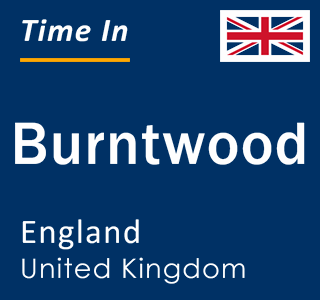 Current local time in Burntwood, England, United Kingdom