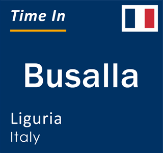 Current local time in Busalla, Liguria, Italy