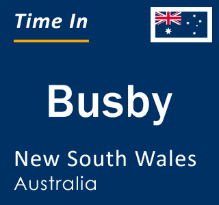 Current local time in Busby, New South Wales, Australia
