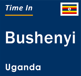 Current local time in Bushenyi, Uganda