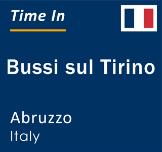 Current local time in Bussi sul Tirino, Abruzzo, Italy