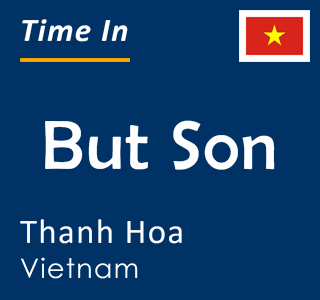 Current time in But Son, Thanh Hoa, Vietnam