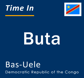 Current local time in Buta, Bas-Uele, Democratic Republic of the Congo