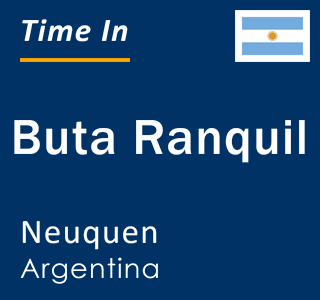 Current local time in Buta Ranquil, Neuquen, Argentina