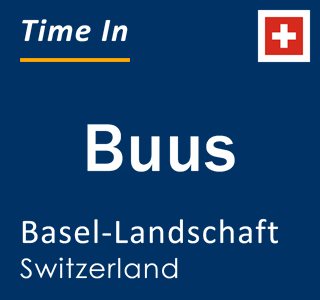 Current local time in Buus, Basel-Landschaft, Switzerland