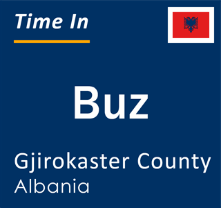 Current local time in Buz, Gjirokaster County, Albania