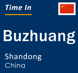 Current local time in Buzhuang, Shandong, China