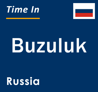 Current local time in Buzuluk, Russia