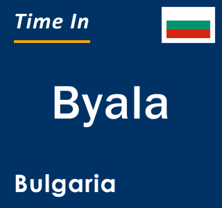 Current local time in Byala, Bulgaria