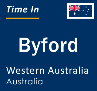 Current local time in Byford, Western Australia, Australia
