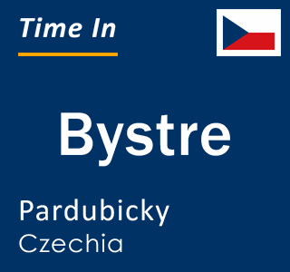 Current local time in Bystre, Pardubicky, Czechia