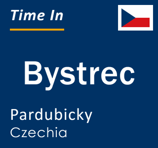 Current local time in Bystrec, Pardubicky, Czechia