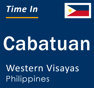 Current local time in Cabatuan, Western Visayas, Philippines