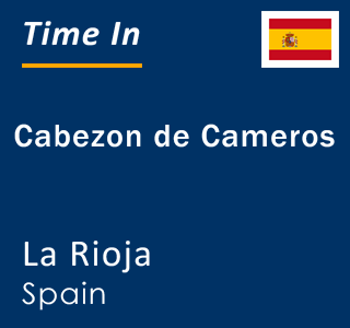 Current local time in Cabezon de Cameros, La Rioja, Spain