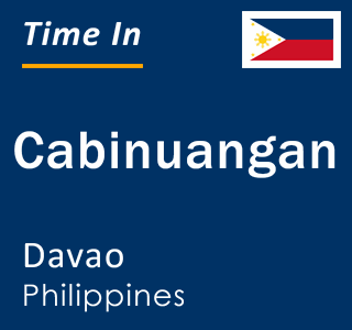 Current local time in Cabinuangan, Davao, Philippines