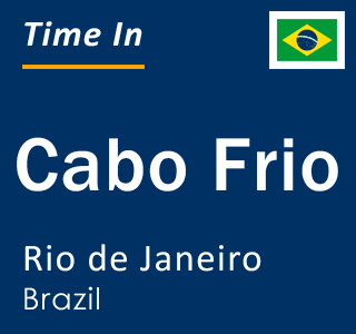Current time in Cabo Frio, Rio de Janeiro, Brazil
