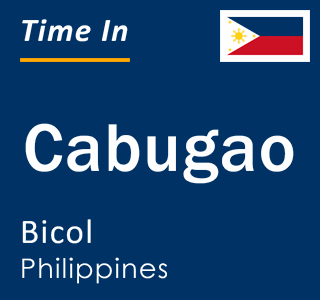 Current local time in Cabugao, Bicol, Philippines