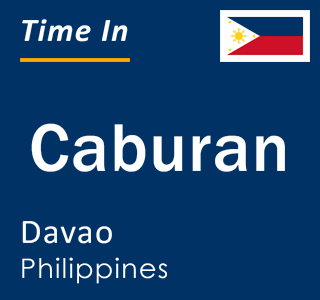 Current local time in Caburan, Davao, Philippines