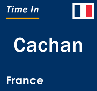 Current local time in Cachan, France