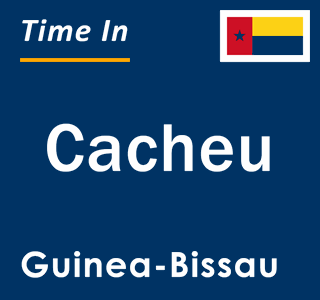 Current local time in Cacheu, Guinea-Bissau