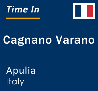 Current local time in Cagnano Varano, Apulia, Italy