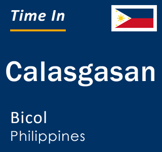 Current local time in Calasgasan, Bicol, Philippines