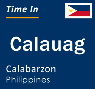 Current local time in Calauag, Calabarzon, Philippines