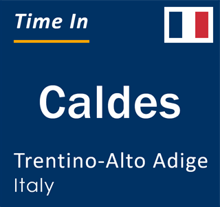 Current local time in Caldes, Trentino-Alto Adige, Italy